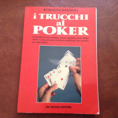carte L Italiana - i trucchi al Poker de Roberto Bagnoli anul 1987 / 94 pagini foto