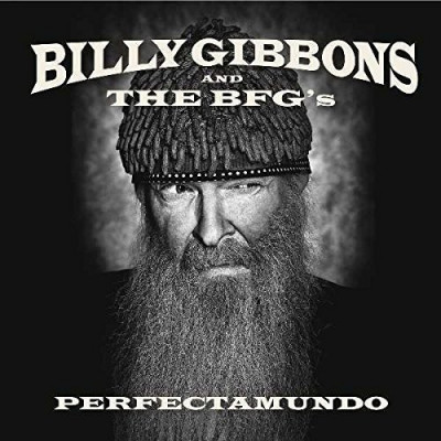 BILLY GIBBONS (ZZ TOP) - PERFECTAMUNDO, 2015 foto