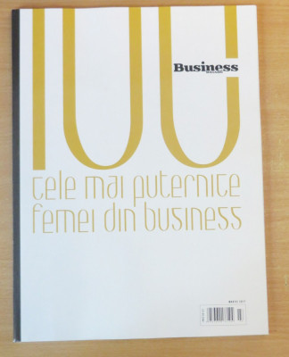 100 cele mai puternice femei din business Romania 2017 (Business Magazin) foto