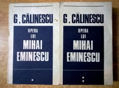 George Calinescu ? Opera lui Mihai Eminescu {2 volume} foto
