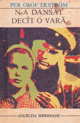 N-a dansat dec&amp;acirc;t o vară foto