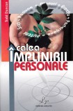 Calea &icirc;mplinirii personale