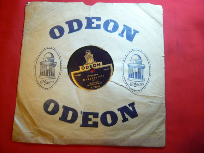 Disc interbelic Odeon - Ausgespielt ,lied S.Straumer