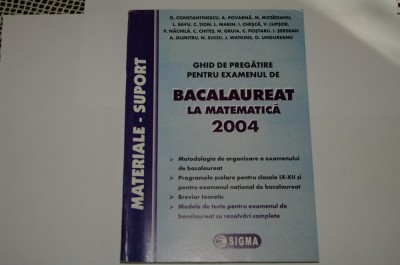 Ghid de pregatire pentru examenul de bacalaureat la matematica 2004 foto