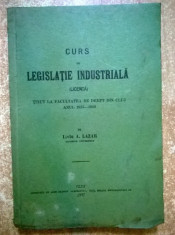 Liviu A. Lazar - Curs de legislatie industriala {1937} foto