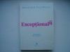Exceptionalii. Povestea succesului - Malcom Gladwell, 2013, Alta editura