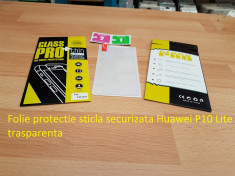 Folie protectie sticla securizata Huawei P10 Lite trasparenta foto