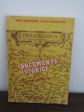 TRANSILVANIA, DOCUMENTE ISTORICE, IN LUMINA ADEVARULUI