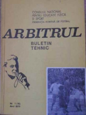 Arbitrul Buletin Tehnic Nr.1(18), Anul 1978 - Colectiv ,396306 foto