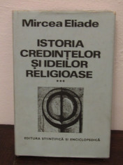 ISTORIA CREDINTELOR SI IDEILOR RELIGIOASE,VOL III foto