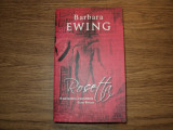 Cumpara ieftin Rosetta de Barbara Ewing, 2011, Rao