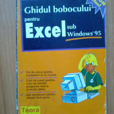 e0b Ghidul bobocului pentru Excel sub Windows 95 (cartea NU contine Cd rom)