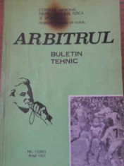 Arbitrul Buletin Tehnic Nr.1(30), Anul 1981 - Colectiv ,396317 foto