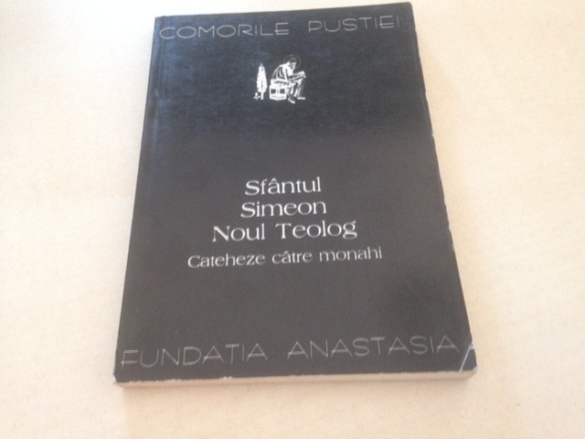 SF SIMEON NOUL TEOLOG, CATEHEZE CATRE MONAHI, Colectia Comorile Pustiei-6 foto mare SF SIMEON NOUL TEOLOG, CATEHEZE CATRE MONAHI, Colectia Comorile Pustiei-6 foto mare