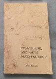 Claudia Baracchi OF MYTH, LIFE AND WAR IN PLATO S REPUBLIC