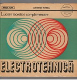 (C7465) ELECTROTEHNICA. LUCRARI TEORETICE COMPLEMENTARE DE MIRCEA POPA, POPESCU