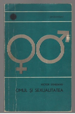 (C7481) OMUL SI SEXUALITATEA DE VICTOR SAHLEANU foto