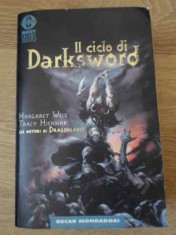 Il Ciclo Di Darks Word. La Spada Nera, L&amp;#039;antica Profezia, Il - Margaret Weis &amp;amp; Tracy Jickman ,396413 foto