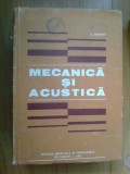 z1 Mecanica Si Acustica - Anatolie Hristev