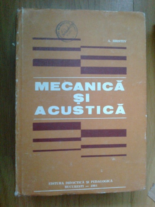 z1 Mecanica Si Acustica - Anatolie Hristev