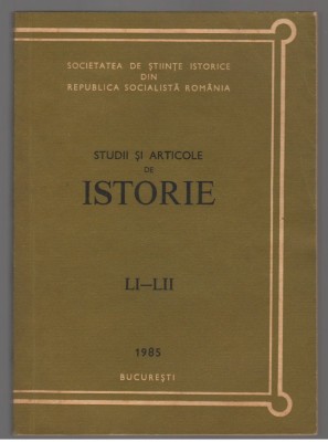 (C7442) STUDII SI ARTICOLE DE ISTORIE LI-LII, 1985 foto