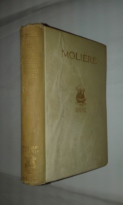 MOLIERE - OUVRES COMPLETES ~ Tome sixieme ~ Editeurs Nelson
