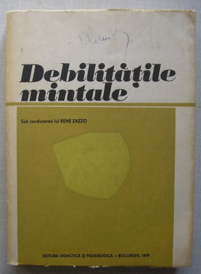 Rene Zazzo - Debilitatile Mintale foto