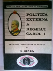 N. Iorga - Politica externa a regelui Carol I foto