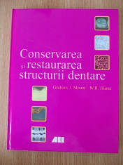 CONSERVAREA SI RESTAURAREA STRUCTURII DENTARE- GRAHAM MOUNT, W. HUME foto