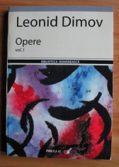 Leonid Dimov - Opere (volumul 1) foto