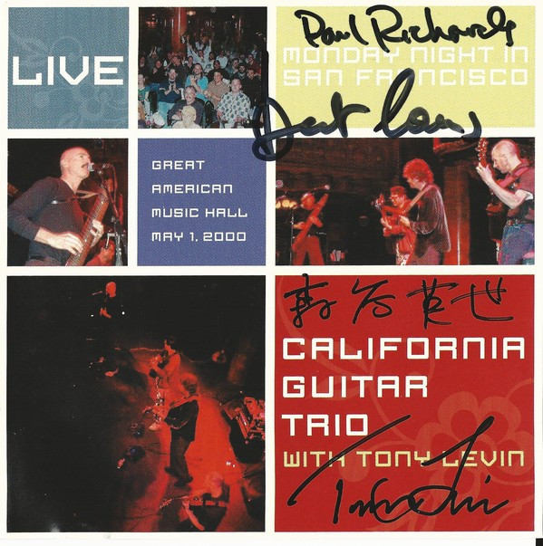 CALIFORNIA GUITAR TRIO (KING CRIMSON) - MONDAY NIGHT IN SAN FRANCISCO, 2000