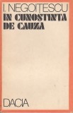 In cunostinta de cauza &ndash; texte politice &ndash; I.Negoitescu