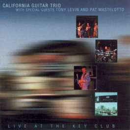 CALIFORNIA GUITAR TRIO (KING CRIMSON) - LIVE AT THE KEY CLUB, 2001