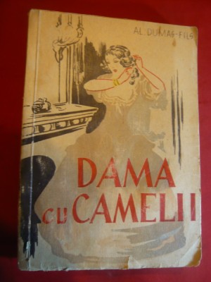 Al.Dumas -Fiul - Dama cu Camelii - Ed. Danubiu 1946 , 300 pag foto