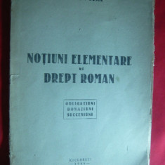 L.Rosin -Notiuni elem de Drept Roman - Ed. 1946 -Obligatiuni , Donatiuni ,Succes