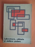 Laboratoarele, cabinetele si atelierele scolare / R5P2S, Alta editura