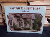 DERRY BRABBS - ENGLISH COUNTRY PUBS_CARCIUMI DE TARA ENGLEZESTI , LONDRA , 1986*