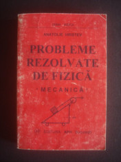 ANATOLIE HRISTEV - PROBLEME REZOLVATE DE FIZICA * MECANICA foto