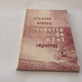 Trestia de otel - Autor : Nicolae Stelea-AUTOGRAF,RF12/4