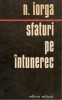 Nicolae Iorga - Sfaturi pe &icirc;ntunerec. Conferinte radio. Istorie, Editura Militara 1976, 205 pagini