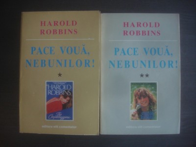 HAROLD ROBBINS - PACE VOUA, NEBUNILOR! (VOL I SI II) foto