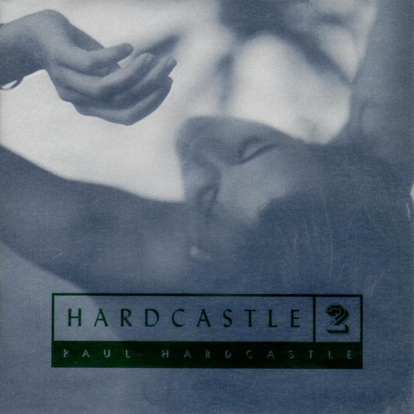 PAUL HARDCASTLE - HARDCASTLE 2, 1996