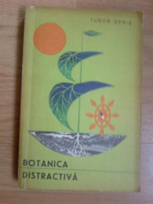 w2 Tudor Opris - Botanica Distractiva foto