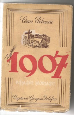 5A(xx) Cezar Petrescu- Pamant, mormant-ed.II-1943 foto