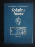 GHEORGHE OLARU, V. MĂNDICESCU - CADASTRU FUNCIAR (1978, editie cartonata)