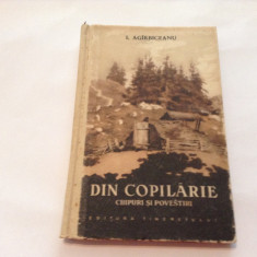 DIN COPILARIE - Chipuri si povestiri - I. AGIRBICEANU,RF15