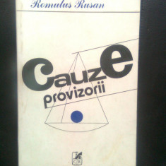 Romulus Rusan - Cauze provizorii (Editura Cartea Romaneasca, 1983)