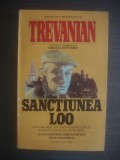TREVANIAN - SANCTIUNEA LOO