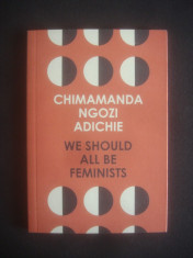 CHIMAMANDA NGOZI ADICHIE - WE SHOULD ALL BE FEMINISTS, TEDxEuston talk foto