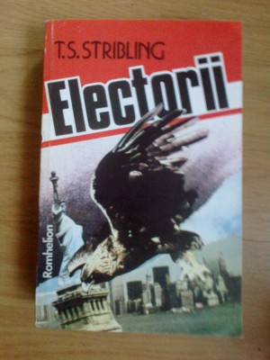 d4 Electorii - T. S. Stribling foto